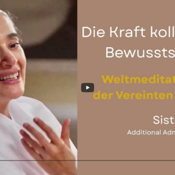 Inspirierende Worte zum UN Tag der Meditation von Sister Jayanti